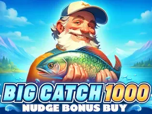 Big Catch 1000 Nudge Bonus Buy Game Cover
